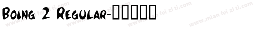 Boing 2 Regular字体转换